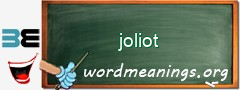 WordMeaning blackboard for joliot